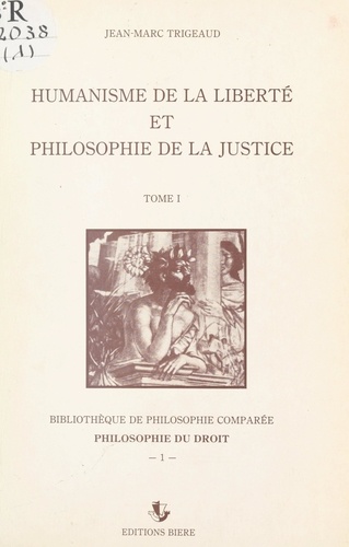 Humanisme de la liberté et philosophie de la justice (1)