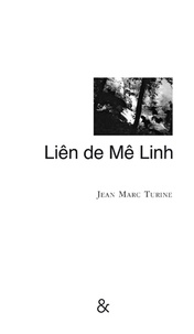 Jean-Marc Turine - Liên de Mê Linh.