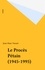 Le procès Pétain. 1945-1995