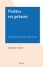 Jean-Marc Varaut - Poètes en prison - De Charles d'Orléans à Jean Genet.