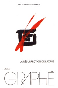 Jean-Marc Vercruysse - La résurrection de Lazare.