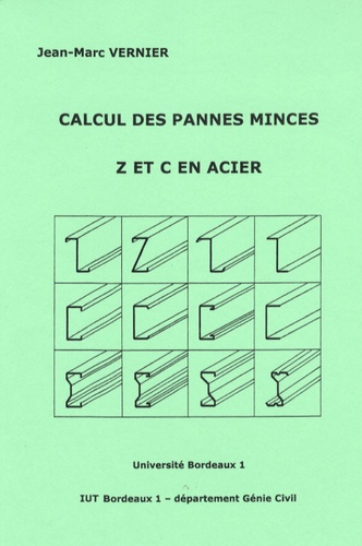 Jean-Marc Vernier - Calcul des pannes minces Z et C en acier.