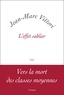 Jean-Marc Vittori - L'effet sablier.