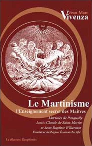 Le Martinisme. L'enseignement secret des Maîtres