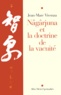 Jean-Marc Vivenza - Nagarjuna Et La Doctrine De La Vacuite.