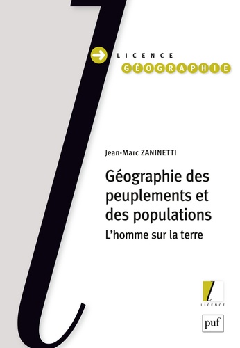 Jean-Marc Zaninetti - Géographie des peuplements et des populations - L'homme sur la terre.
