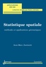 Jean-Marc Zaninetti - Statistique spatiale - Méthodes et applications géomatiques.