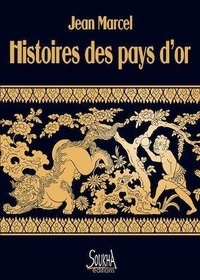 Jean Marcel - Histoires des pays d'or.