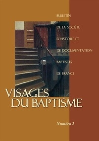 Jean-marcel Vincent et Sébastien Fath - Visages du baptisme Bulletin 2 - 2014.