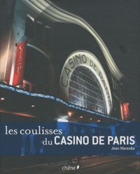 Jean Mareska - Les coulisses du casino de Paris.