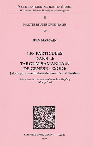Jean Margain - Les particules dans le Targum samaritain de Genèse-Exode - Jalons pour une histoire de l'araméen samaritain.