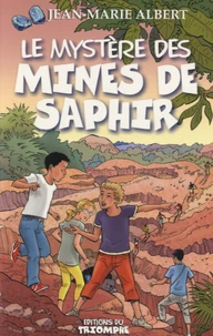 Le mystère des mines saphirs