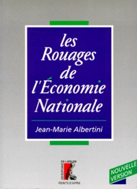 Jean-Marie Albertini - Les rouages de l'économie nationale.
