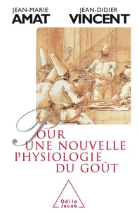 Pour Une Nouvelle Physiologie Du Gout