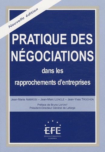Jean-Marie Ambroisi et Jean-Marc Loncle - Pratique des négociations - Dans les rapprochements d'entreprises.