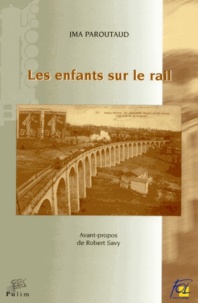 Jean-Marie-Amédée Paroutaud - Les enfants sur le rail.