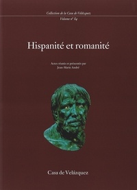 Jean-Marie André - Hispanité et romanité.