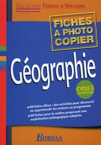 Jean-Marie Baldner - Géographie Cycle 3 - Fiches à photocopier.