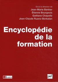 Jean-Marie Barbier et Etienne Bourgeois - Encyclopédie de la Formation.