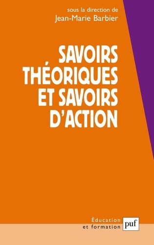 Savoirs théoriques et savoirs d'action 3e édition