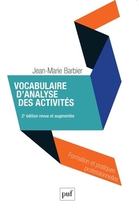 Jean-Marie Barbier - Vocabulaire d'analyse des activités.