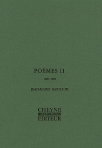 Jean-Marie Barnaud - Poèmes II - 1987-1990.
