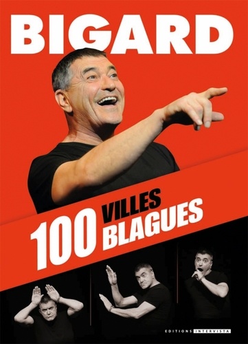 Jean-Marie Bigard - 100 villes 100 blagues.