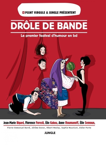 Drôle de bande. Le premier festival d'humour en BD