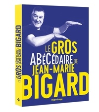 Jean-Marie Bigard - Le gros abécédaire de Jean-Marie Bigard.