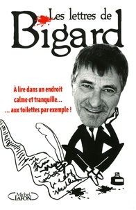 Jean-Marie Bigard - Les lettres de Bigard.