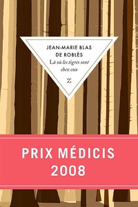 Amazon livres mp3 téléchargements Là où les tigres sont chez eux 9782843044571 par Jean-Marie Blas de Roblès in French 
