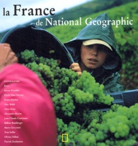 Jean-Marie Boëlle et Nicolas Chaudun - La France de National Geographic.