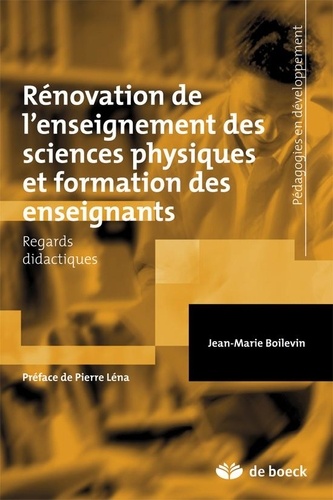 Jean-Marie Boilevin - Rénovation de l'enseignement sciences physiques et formation des enseignants - Regards didactiques.