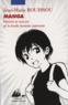 Jean-Marie Bouissou - Manga - Histoire et univers de la bande dessinée japonaise.