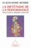 Diététique de la performance (La). Intelligence, mémoire, sexualité