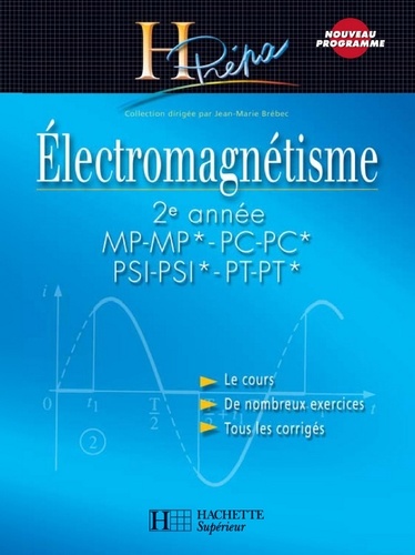 Jean-Marie Brébec et Thierry Desmarais - Thermodynamique 2e année MP-MP*/PC-PC*/PSI-PSI*/PT-PT* - Cours avec exercices corrigés.