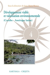 Jean-Marie Breton - Développement viable et valorisation environnementale - Enjeux, menaces et perspectives.