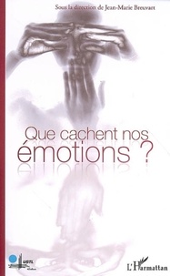 Jean-Marie Breuvart - Que cachent nos émotions ?.