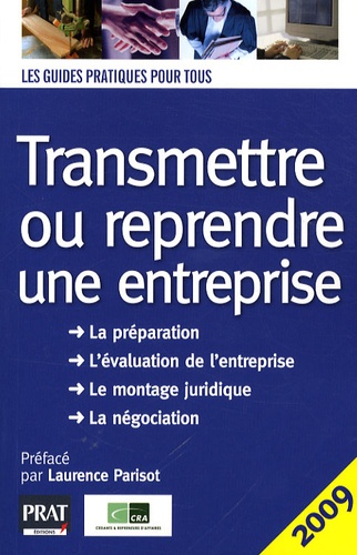 Transmettre ou reprendre une entreprise  Edition 2009