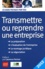 Transmettre ou reprendre une entreprise 5e édition