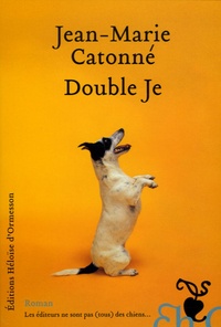 Jean-Marie Catonné - Double Je.
