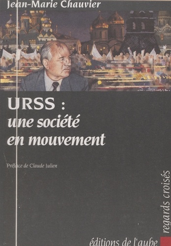 URSS : Une société en mouvement