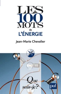 Les 100 mots de l'énergie
