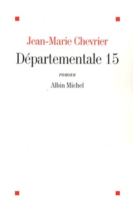 Jean-Marie Chevrier - Départementale 15.