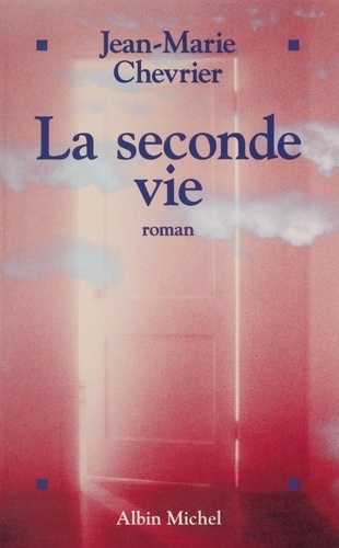 La seconde vie