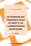 Jean-Marie Clément - Dictionnaire Des Principaux Sigles Du Droit Et De L'Administration Hospitaliere. 2eme Edition.