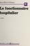 Le Fonctionnaire Hospitalier. 4eme Edition