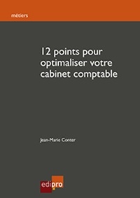 Jean-Marie Conter - 12 points pour optimaliser votre cabinet comptable.
