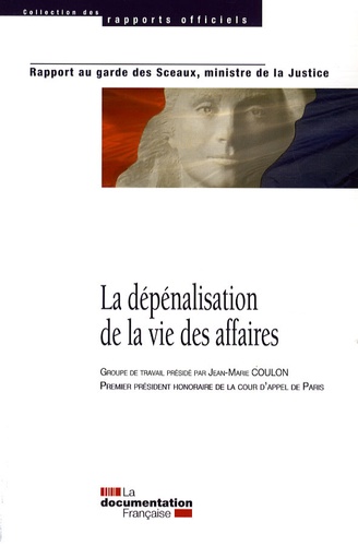 Jean-Marie Coulon - La dépénalisation de la vie des affaires.
