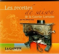 Jean-Marie Cuny - Les recettes de saison de la Gazette Lorraine.